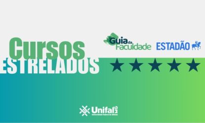 A imagem é uma arte produzida que apresenta um fundo em tons de verde com a frase "cursos estrelados" em destaque. No topo, estão os logotipos do "Guia da Faculdade" e do "Estadão". Abaixo da frase, há cinco estrelas representando o conceito de qualidade. Na parte inferior, está a logo da UNIFAL-MG.