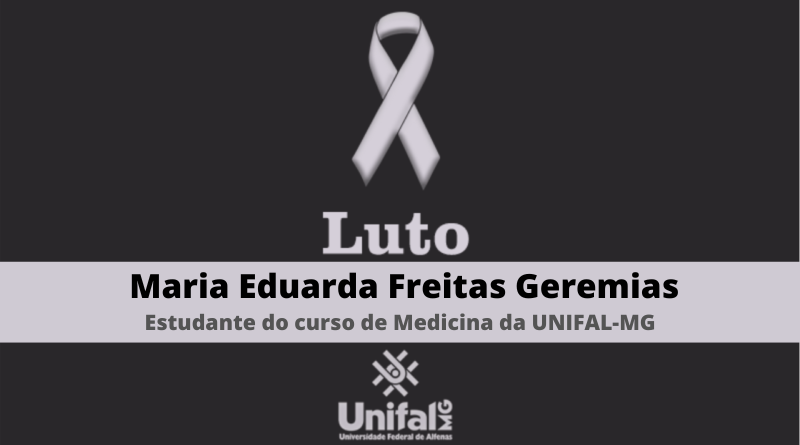 Luto: UNIFAL-MG lamenta falecimento de Maria Eduarda Freitas Geremias, estudante do curso de Medicina