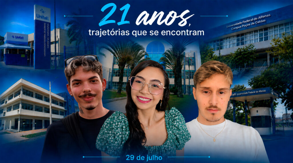 Estudantes nascidos em 2005 ajudam a contar os 21 anos da UNIFAL-MG como universidade federal